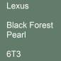 Preview: Lexus, Black Forest Pearl, 6T3.